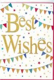 This Best Wishes card looks like a little festival captured on a clean white page, the sort of cheerful greeting a Dollis Hill resident might slip into a fresh bouquet for a neighbour's good news. The centre of the card is taken up by the words Best Wishes in generous golden script, written in an elegant, hand-lettered style. The letters are embossed and lightly glittered, creating a tactile, sparkling surface that would feel slightly raised under your fingers, glowing softly like streetlights along Dollis Hill Lane at dusk. Above and below this message, long strings of bunting curve across the card in easy arcs. Each small triangular flag is vividly coloured-bright blues, reds, greens, yellows, and purples-and decorated with simple yet joyful patterns, from neat stripes to playful dots and tiny chevron designs. The bunting seems to sway as if strung between garden fences during a weekend celebration near Gladstone Park. Dotted throughout the remaining space are miniature stars and round confetti specks, scattered with a sense of spontaneity rather than strict order. These details bring a feeling of movement and sparkle, echoing the energy of a party just beginning. Despite the abundance of colour and detail, the broad white background keeps the design refined and uncluttered, letting the golden lettering stand out clearly. The mood is uplifting, encouraging, and inclusive-perfect for sending congratulations, wishing luck on a new venture, or simply letting someone know you're rooting for them from across Dollis Hill with genuine, heartfelt good wishes.